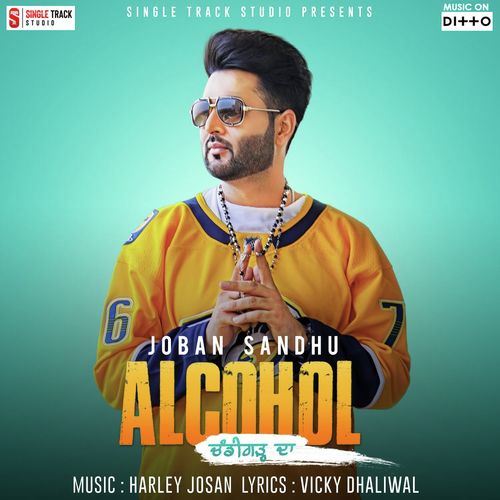 Alcohol Chandigarh Da - Joban Sandhu