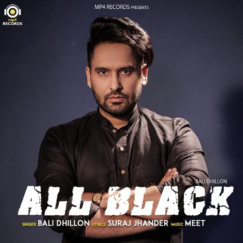 All Black - Bali Dhillon