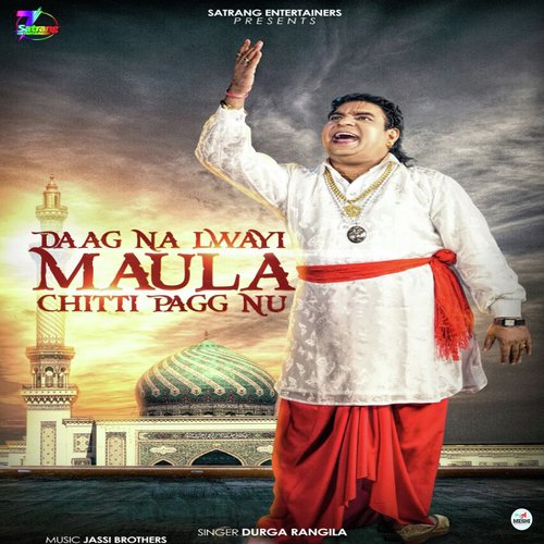 Daag Na Lwayi Maula Chitti Pagg Nu - Preeti Rai
