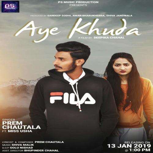 Aye Khuda - Prem Chautala, Miss Usha