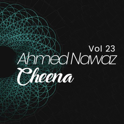 Dukhan Nal Lalaye - Ahmed Nawaz Cheena