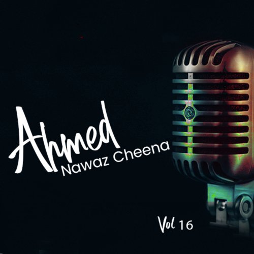 Allah Di Qasmain - Ahmed Nawaz Cheena