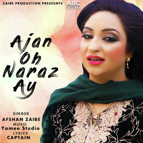 Ajan Oh Naraz Ay - Afshan Zaibe