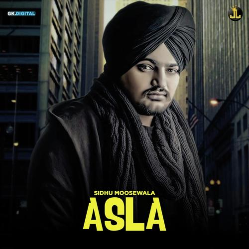 Asla - Sidhu Moose Wala