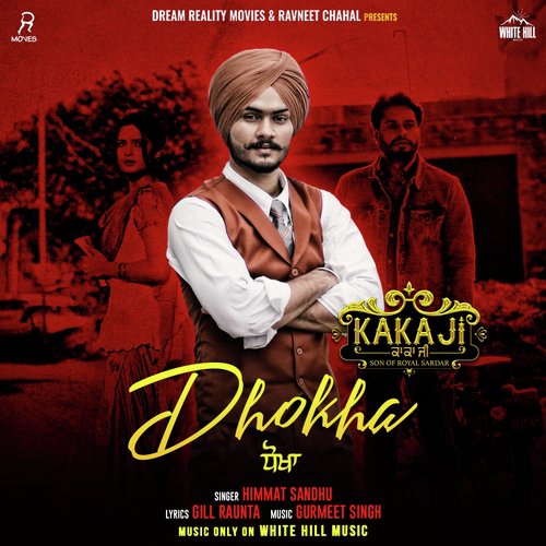 Dhokha (From Kaka Ji) - Himmat Sandhu