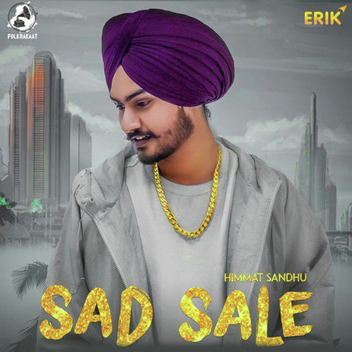 Sad Sale - Himmat Sandhu