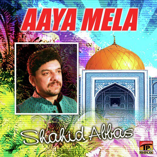 Sakhi Lal - Shahid Abbas