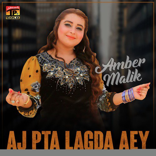 Aj Pta Lagda Aey - Amber Malik