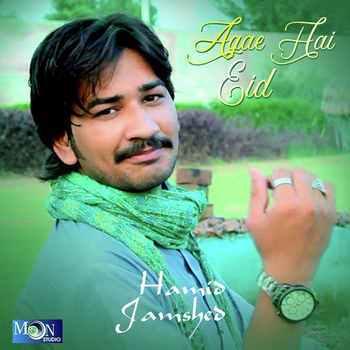 Agae Hai Eid - Hamid Jamshed