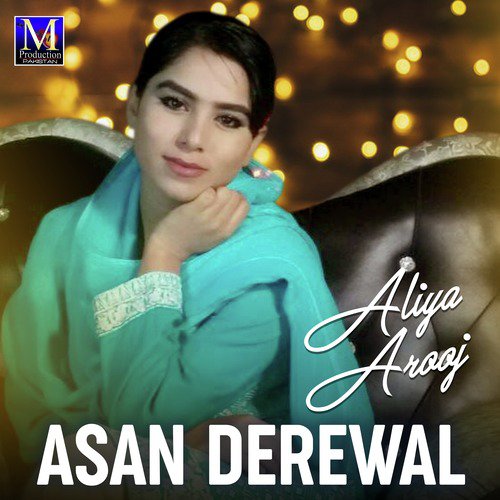 Asan Derewal - Aliya Arooj