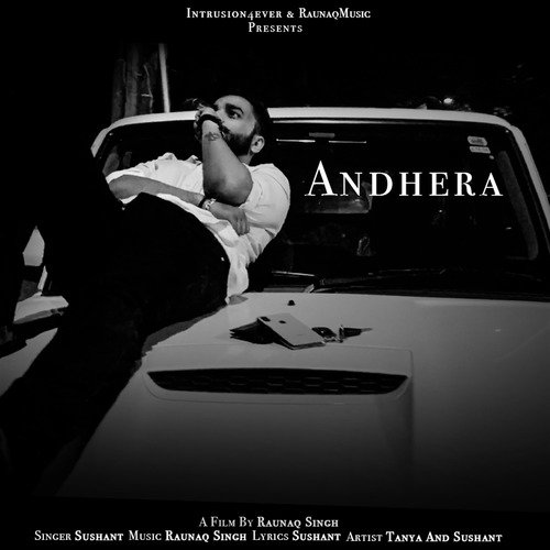 Andhera - Sushant