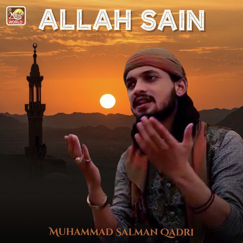 Allah Sain - Muhammad Salman Qadri