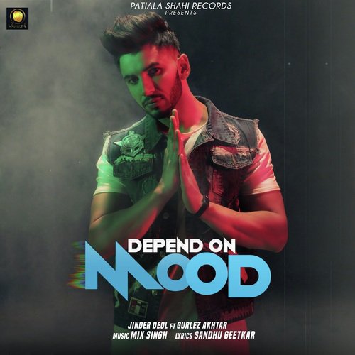 Depend On Mood - Armaan Bedil, Gurlej Akhtar