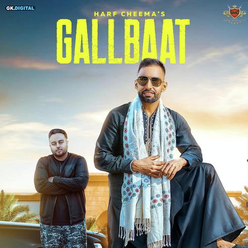 Gallbaat - Armaan Bedil, Gurlej Akhtar