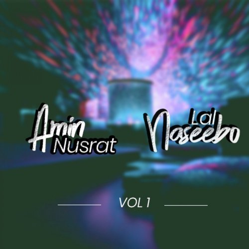Lak Putle Noon Halani Sohniye - Amin Nusrat, Naseebo Lal