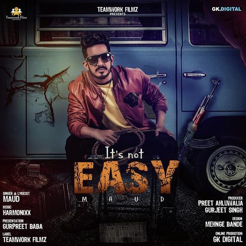 Its Not Easy - Jaskaran Maan