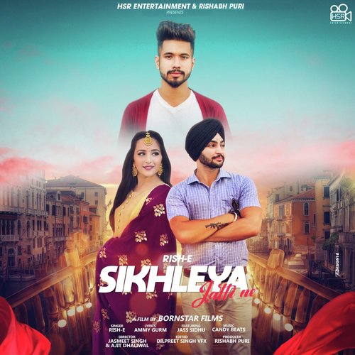 Sikhleya Jatti Ne - Jaskaran Maan