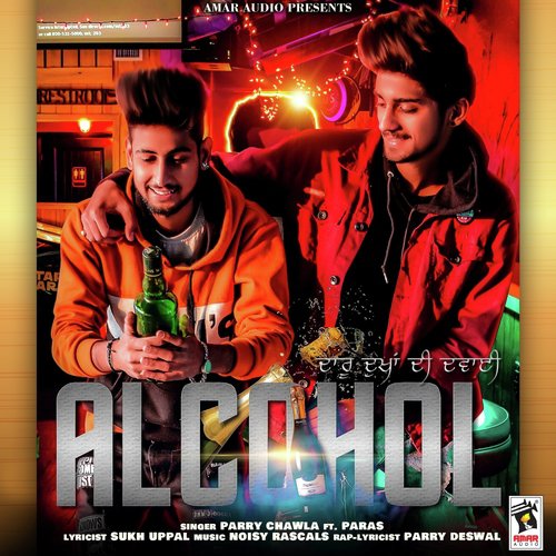 Alcohol - Parry Chawla