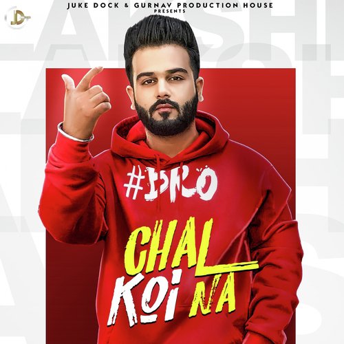 Bro Chal Koi Na - Aman Jaluria