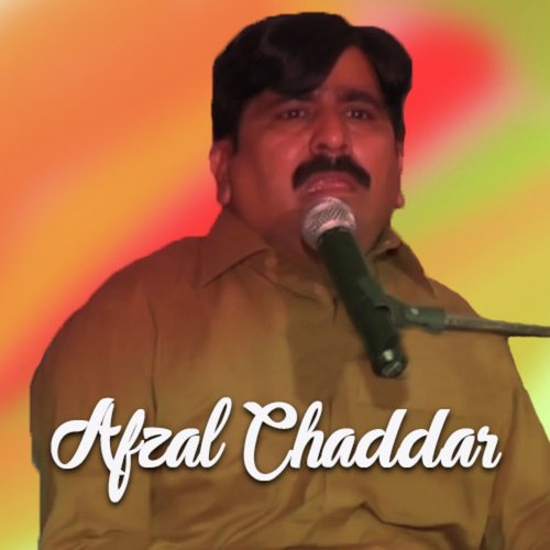 Pardesi Manjeyana Chai Jwan - Afzal Chaddar