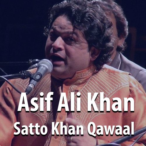 Mere Maula Hassan Hussain Abbas Ali - Asif Ali Khan Satto Khan Qawaal
