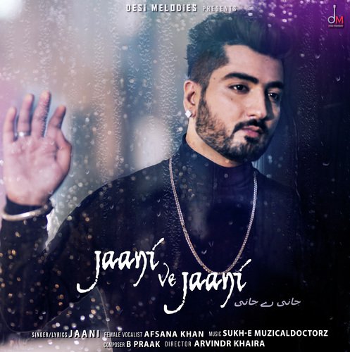 Jaani Ve Jaani - Ranjit Bawa, Jassi X