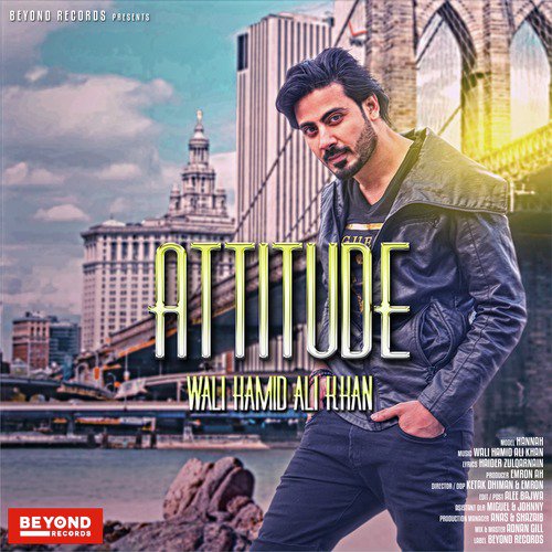 Attitude - Wali Hamid Ali Khan
