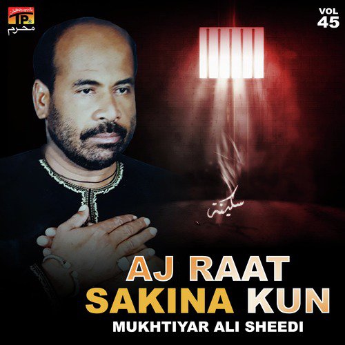 Sajjad Ronde Ronde Zindagi - Mukhtiyar Ali