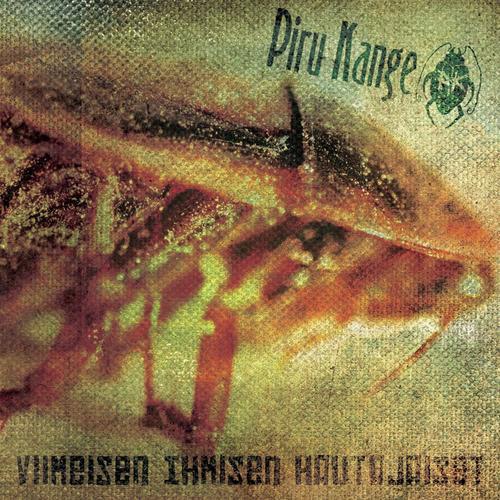 Hyv yt painajainen - Piru Kange