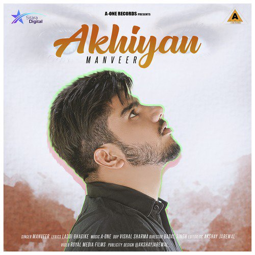 Akhiyan - Manveer