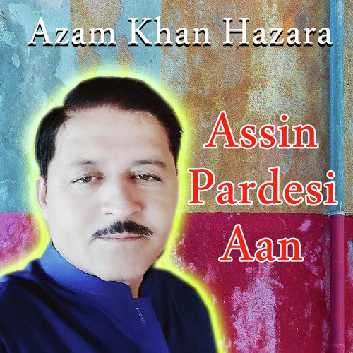 Maar Satye - Azam Khan Hazara