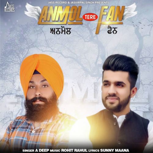 Anmol Tere Fan - A Deep
