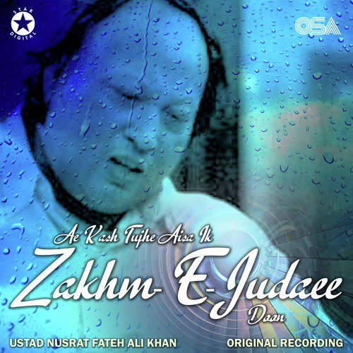 Ae Kash Tujhe Aisa Ik Zakhm E Judaee Doon - Nusrat Fateh Ali Khan