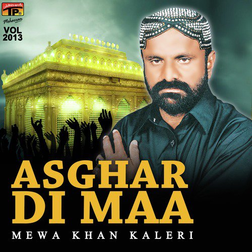 Asghar Di Maa - Mewa Khan Kaleri