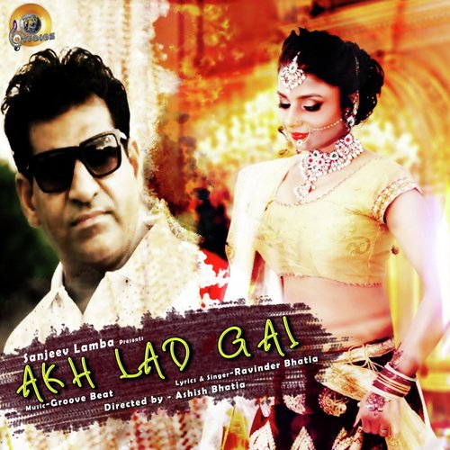 Akh Lad Gai - Ravinder Bhatia