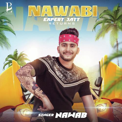 Nawabi (Expert Jatt Returns) - Suryaveer, Shibani Kashyup
