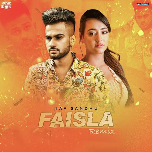 Faisla Remix - Navi Sandhu