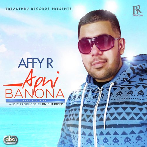 Apni Banona - Affy R, Knight Rider