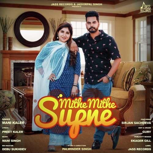 Mithe Mithe Supney - Mani Singh