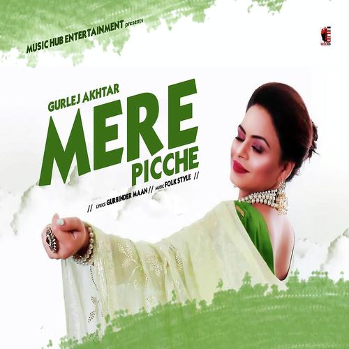 Mere Picche - Gurmeet Mehmi, Gurlej Akhtar, Gurmeet Mehmi