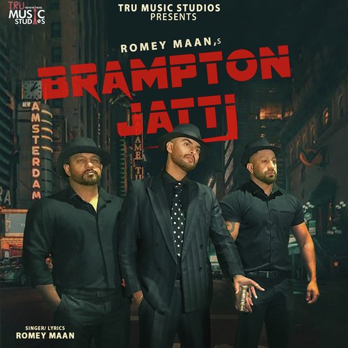 Brampton Jatti - Romey Maan