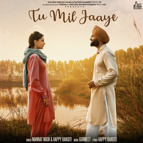 Tu Mil Jaaye - Trannum Bharti