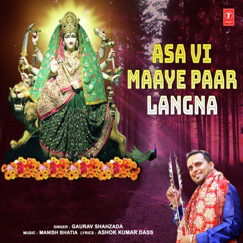 Asa Vi Maaye Paar Langna - Gaurav Shahzada