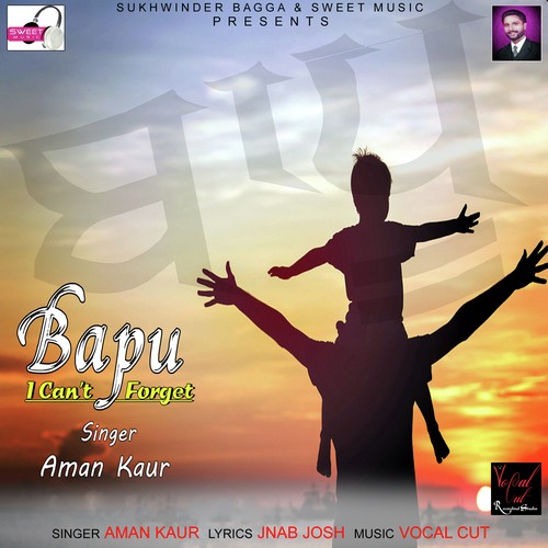 Bapu(I Cant Forget) - Pardeep Sran