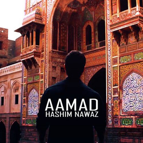 Aamad - Hashim Nawaz