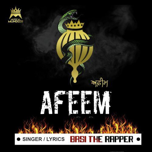 Afeem - Basi The Rapper