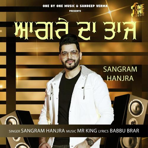 Agre Da Taj - Sangram Hanjra