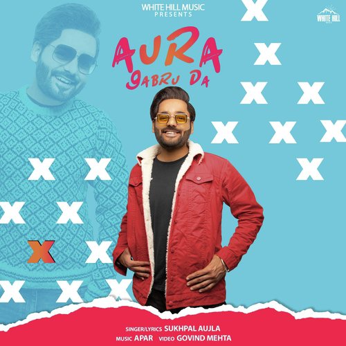 Aura Gabru Da - Sukhpal Aujla