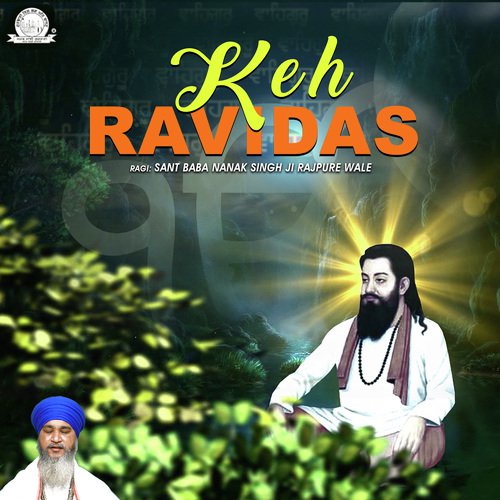 Keh Ravidas - Bhai Lakhvinder Singh Mehatpur Walle