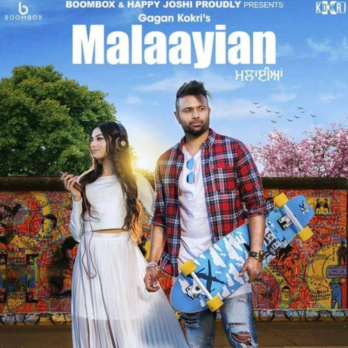 Malaayian - Gagan Kokri, Kuwar Virk